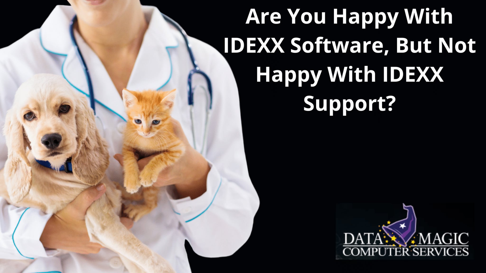 Are You Happy With IDEXX Software, But Not Happy With IDEXX Support_